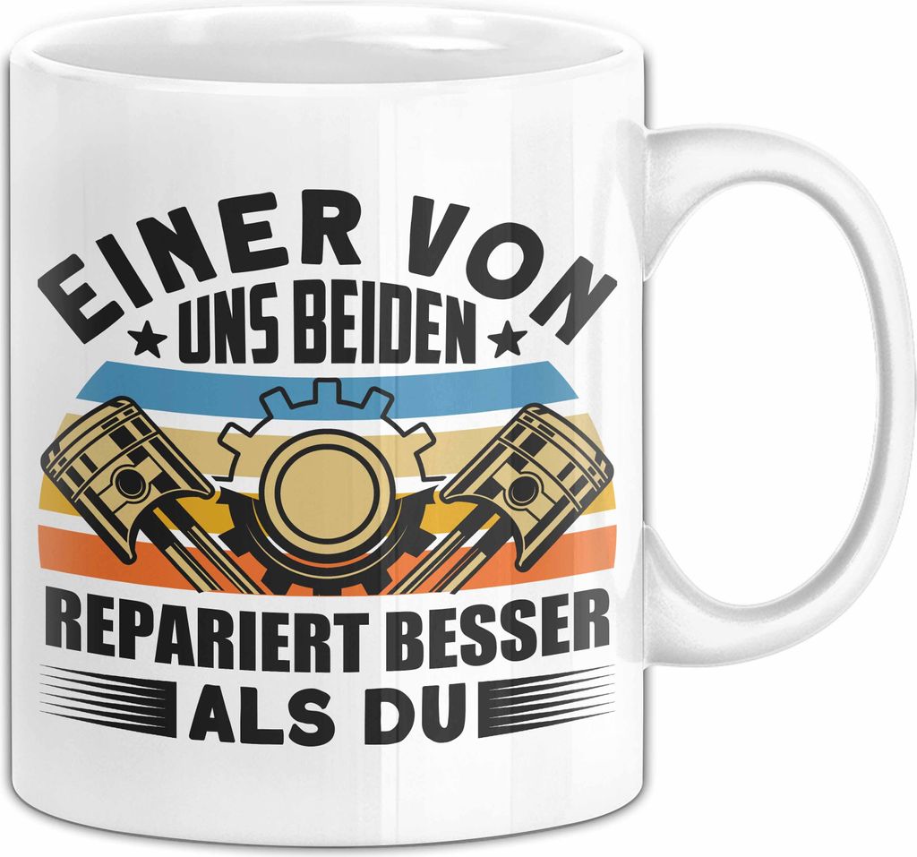 Kfz Mechaniker Tasse Geschenk Spruch Für Auto Reparierer Einer Von Uns Beiden Repariert Besser Als Du Becher (Weiß)