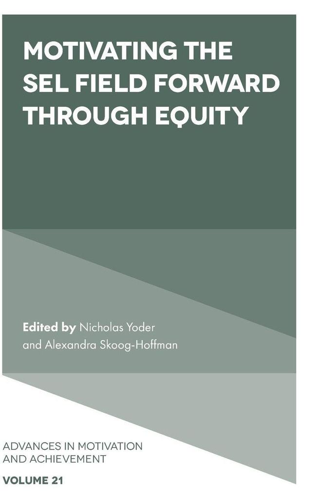 Motivating the SEL Field Forward Through Equity