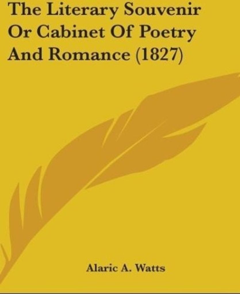 The Literary Souvenir Or Cabinet Of Poetry And Romance (1827)