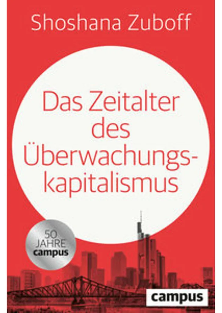 Livre Das Zeitalter des Überwachungskapitalismus Shoshana Zuboff