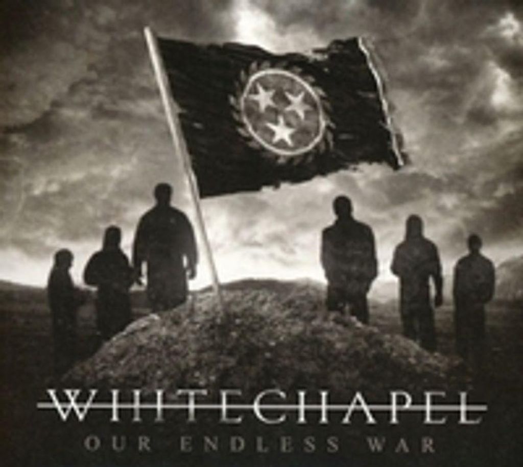 Whitechapel-Our Endless War