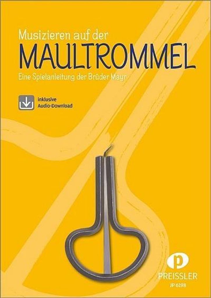 Maultrommel - Eine Spielanleitung der Brüder Mayr