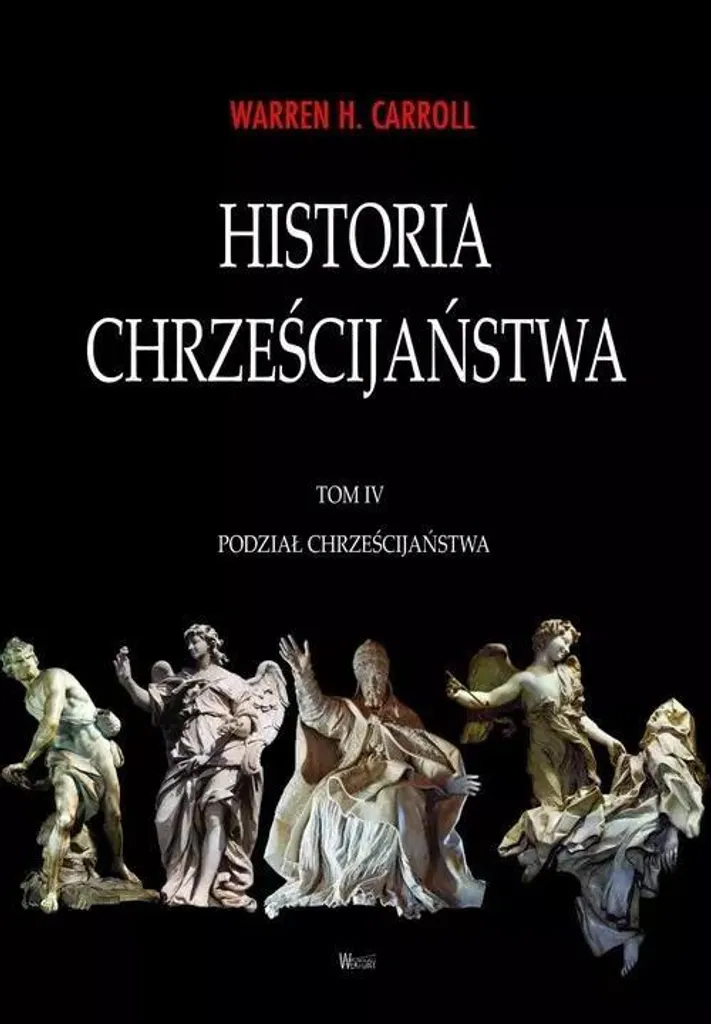 Histoire du christianisme Volume 4 Division du christianisme en polonais