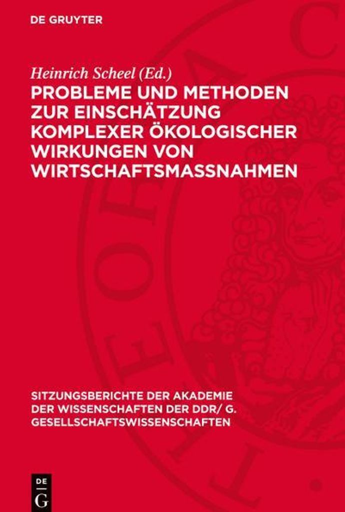 Probleme und Methoden zur Einschätzung komplexer ökologischer Wirkungen von Wirtschaftsmaßnahmen