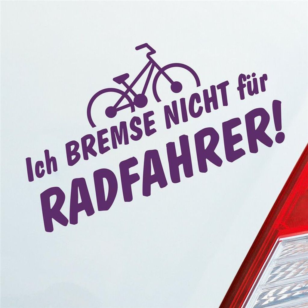 Auto Aufkleber Ich Bremse Nicht Zubehör passend für Radfahrer Bicycle Rad 16x10 cm Lila Sticker Heckscheibenaufkleber