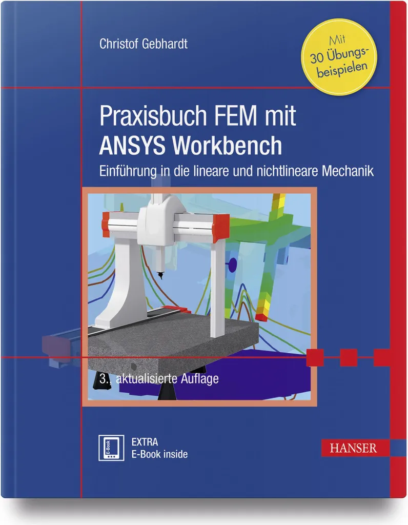 Praxisbuch FEM mit ANSYS Workbench : Guide complet Simulation Numérique
