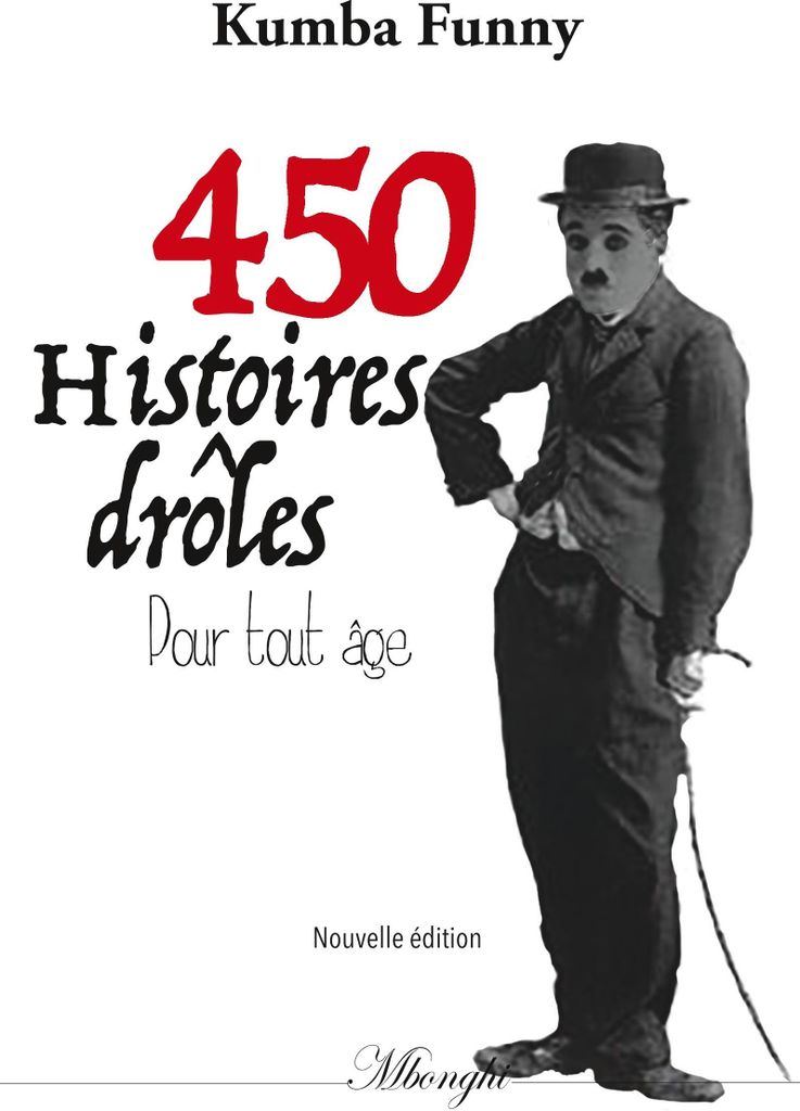 450 histoires drôles pour tout âge