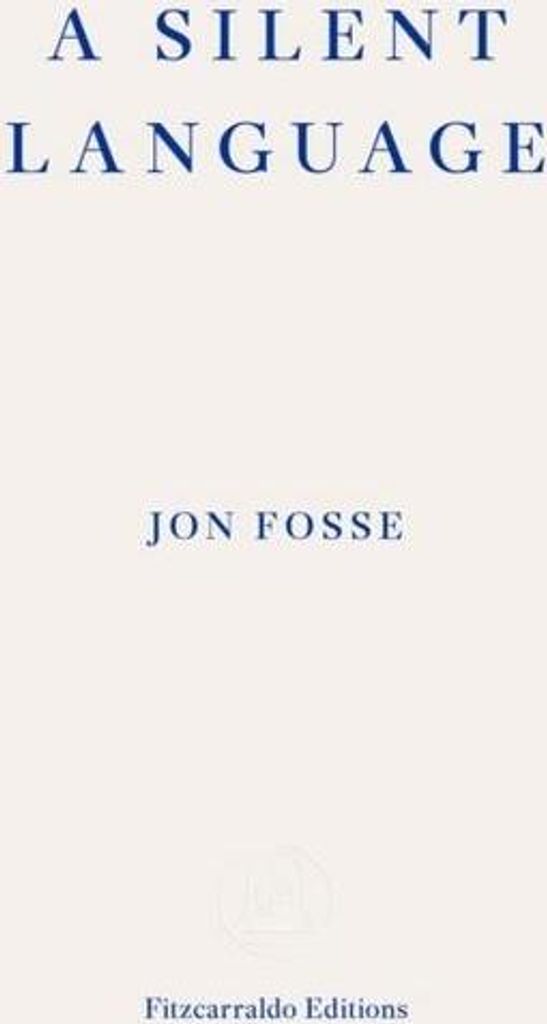 A Silent Language - WINNER OF THE 2023 NOBEL PRIZE IN LITERATURE
