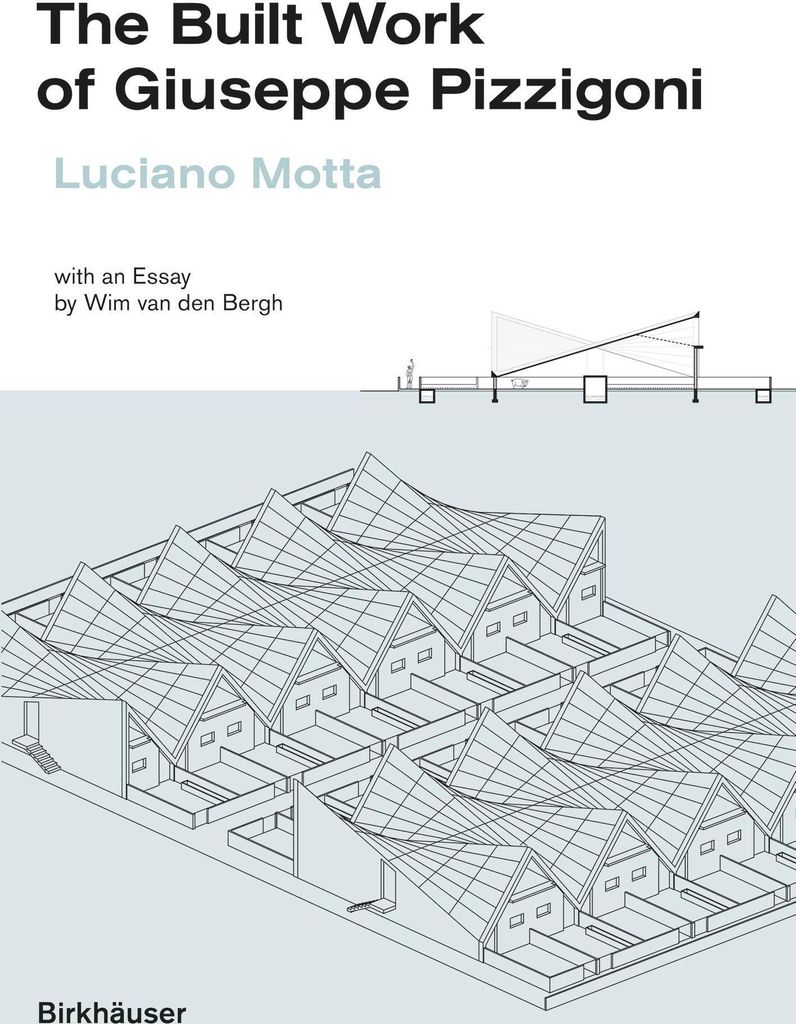 The Built Work of Giuseppe Pizzigoni