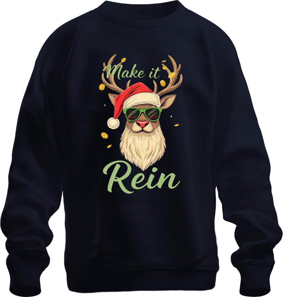 Make it Rein Rentier Sonnenbrille Weihnachten lustig Geschenk Uni Sweatshirt Pullover, Navy, S