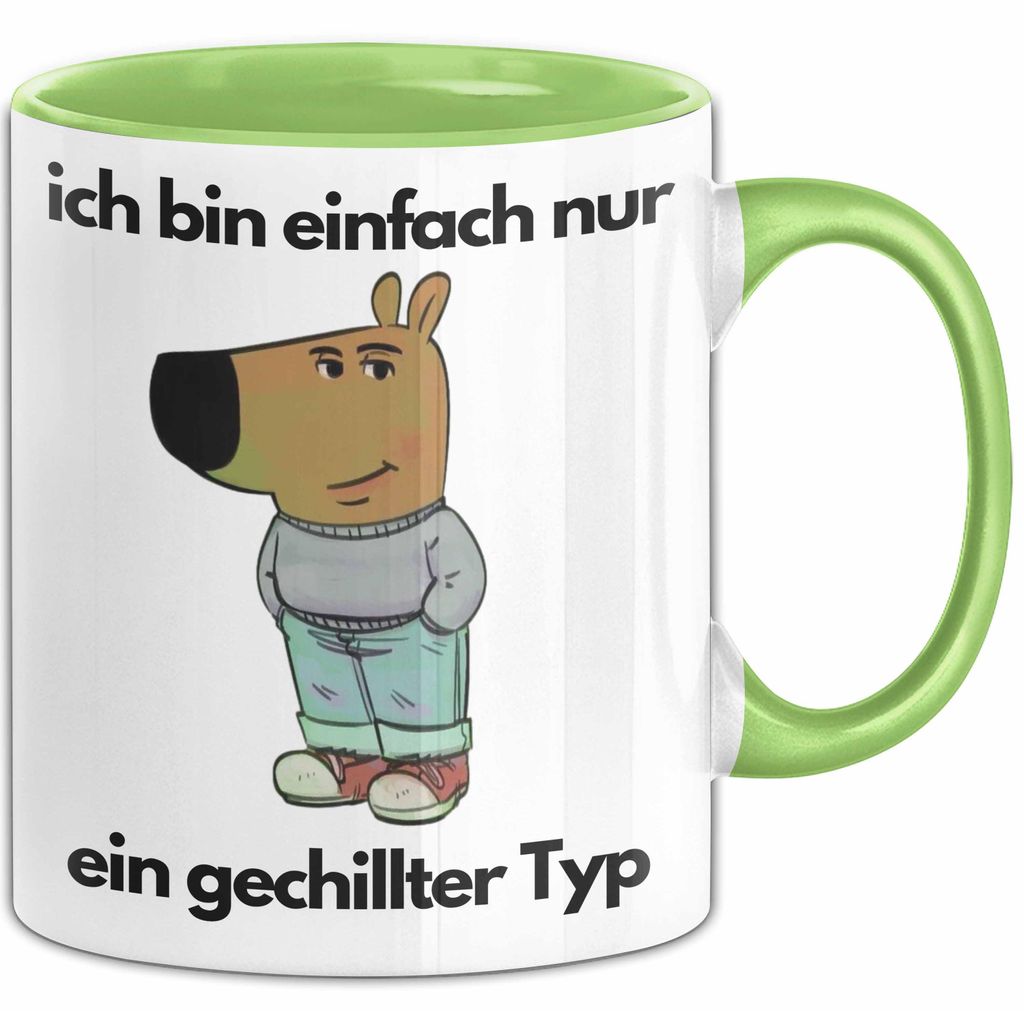 Ich Bin Einfach Nur Ein Gechillter Entspannter Typ Tasse Geschenk Dank Meme Liebhaber Im Just A Chill Guy Becher (Grün)