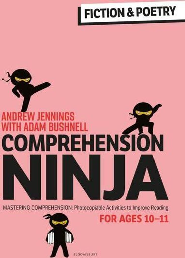Comprehension Ninja for Ages 10-11: Fiction & Poetry