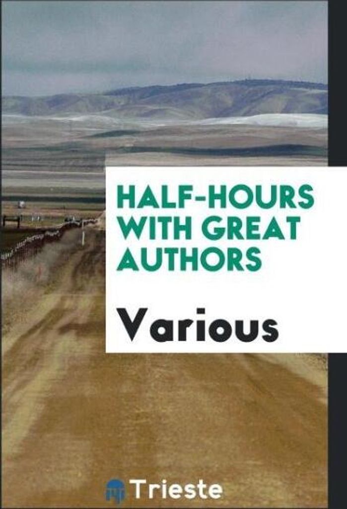 Half-hours with great authors