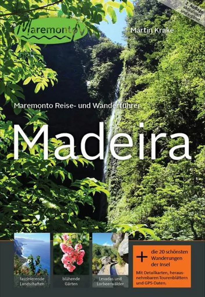 Ne vous perdez plus à Madère : Guide de voyage et rando Maremonto