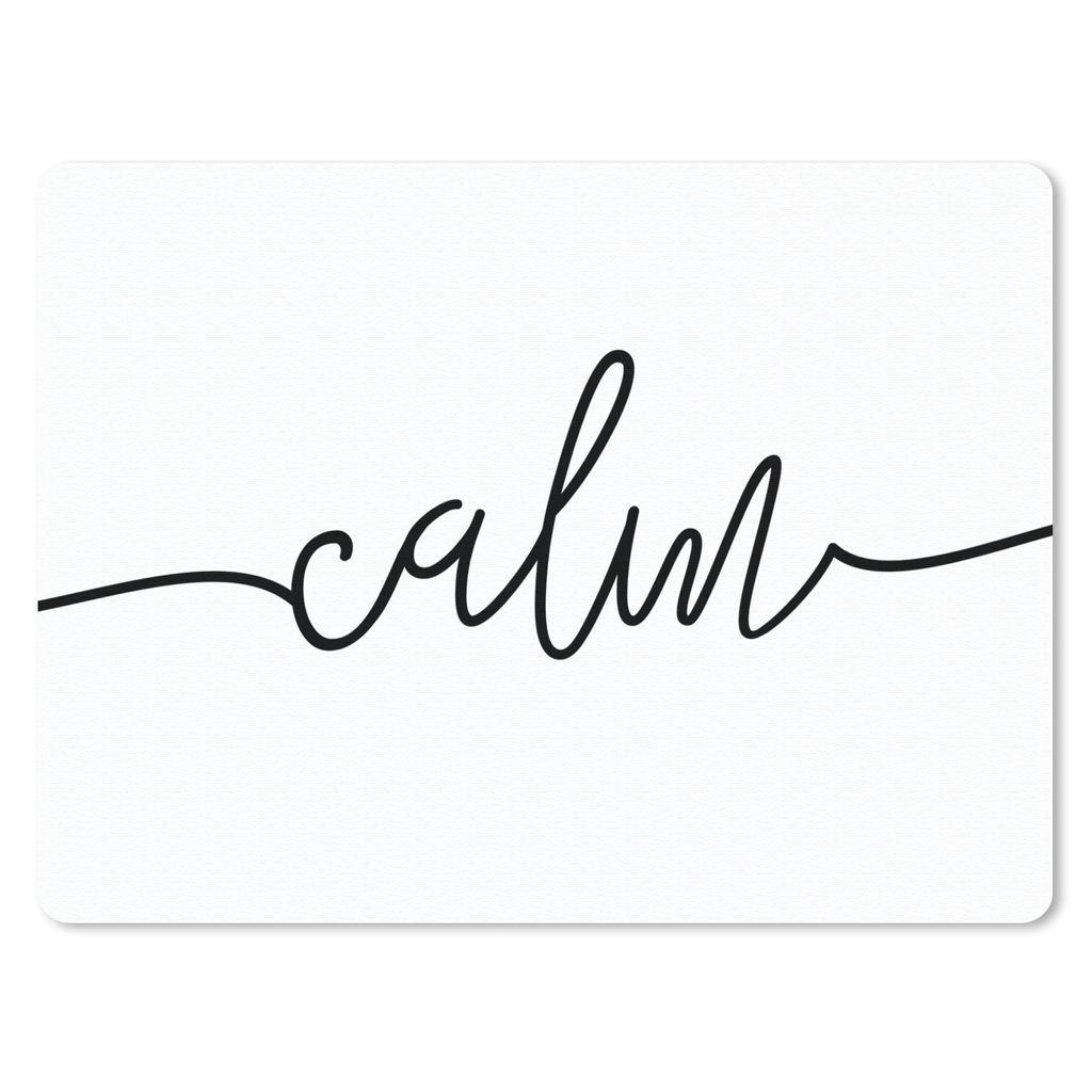MuchoWow Mauspad Mousepad Zitate - 'Calm' - Sprichwort - Schwarz und weiß 40x30 cm - Mousepads - Maus Mat - Pad - Mausunterlage - Anti Rutsch