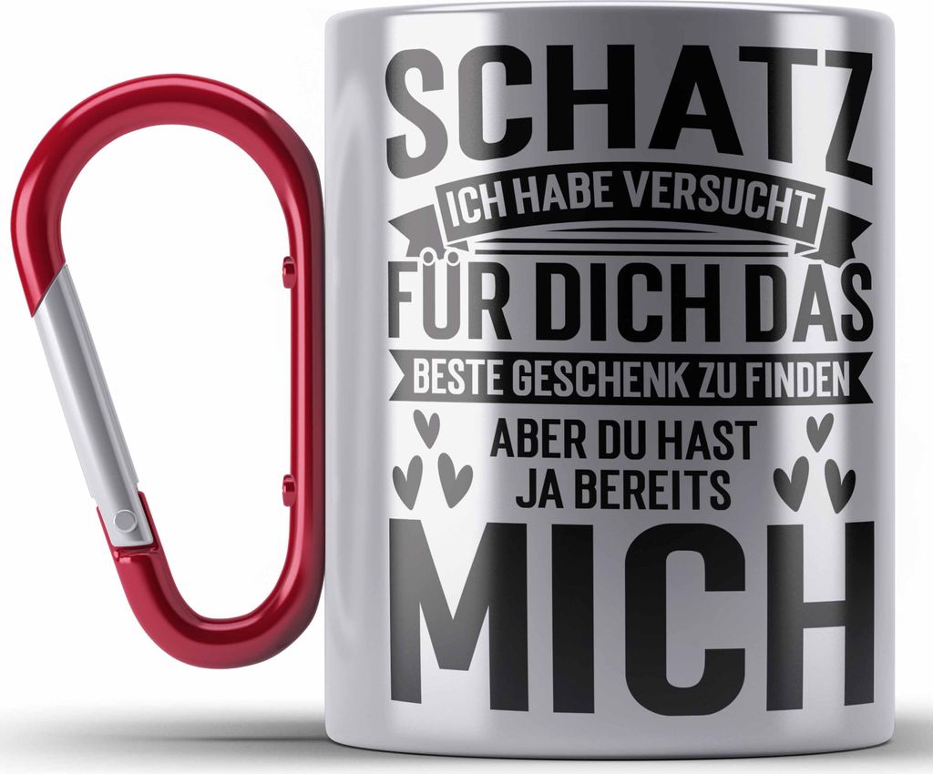 Trendation - Schatz Ich Habe Versucht Für Dich Das Perfekte Geschenk Zu Finden Edelstahl Tasse Karabiner Geschenk zum Valentinstag Freundin Freund...