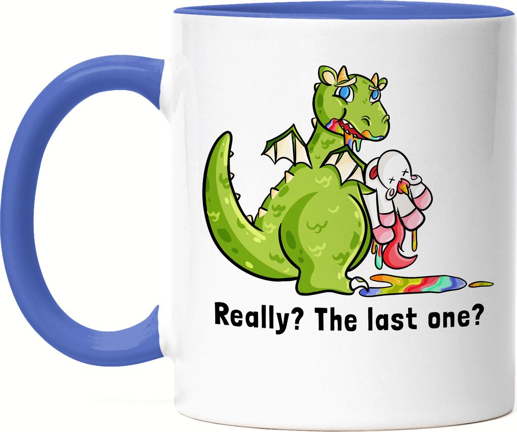 Really? The last one? Tasse Blau Drache frisst Einhorn Lustig Sarkasmus Kaffeetasse
