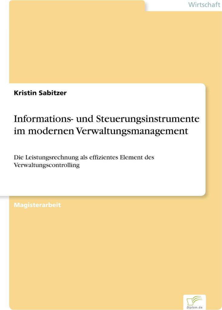 Informations- und Steuerungsinstrumente im modernen Verwaltungsmanagement