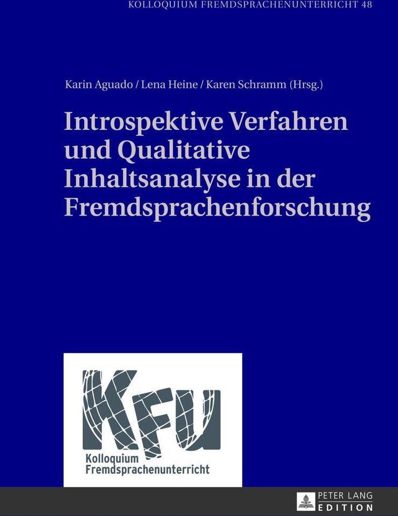 Introspektive Verfahren und Qualitative Inhaltsanalyse in der Fremdsprachenforschung