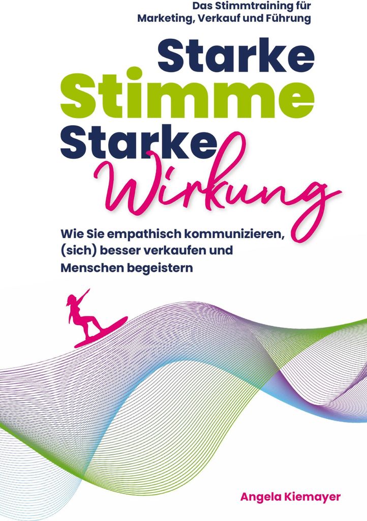 Starke Stimme, Starke Wirkung