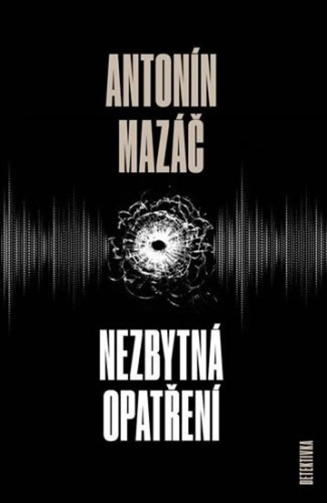 Nezbytná opatření (Mazáč Antonín)
