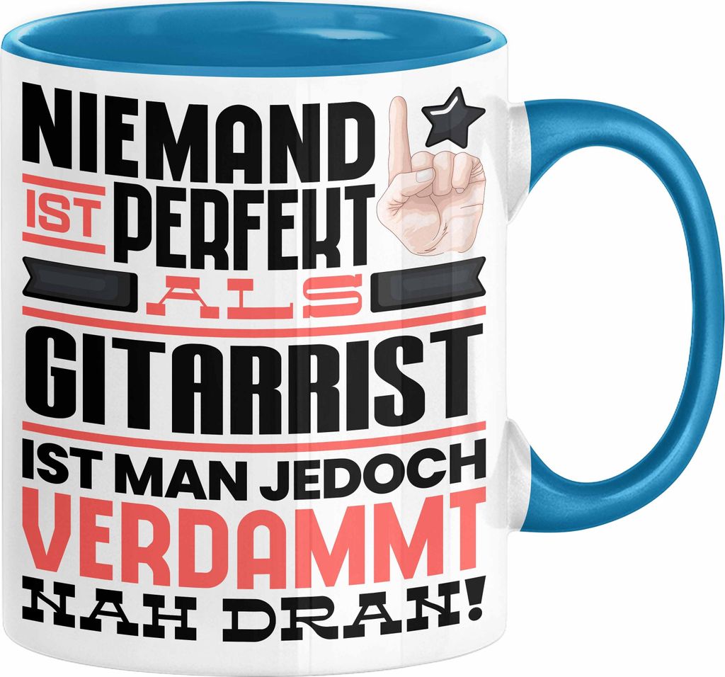 Gitarrist Geschenk Tasse Lustige Geschenkidee für Gitarrist Geburtstag Kaffee-Becher Niemand Ist Perfekt Aber Als Gitarrist Ist Man Nah Dran (Blau)