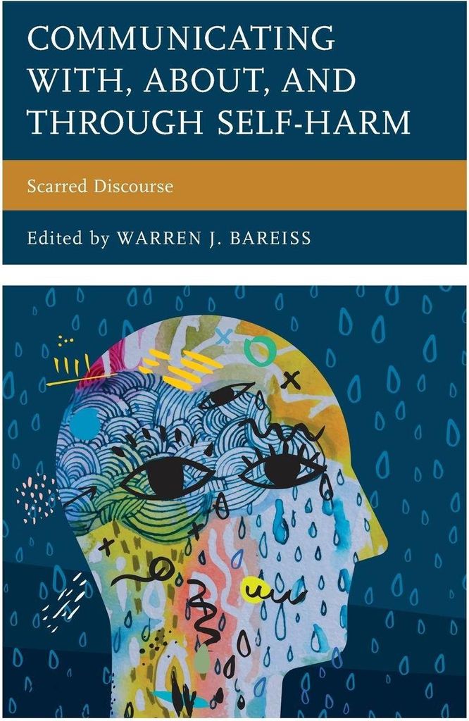 Communicating With, About, and Through Self-Harm