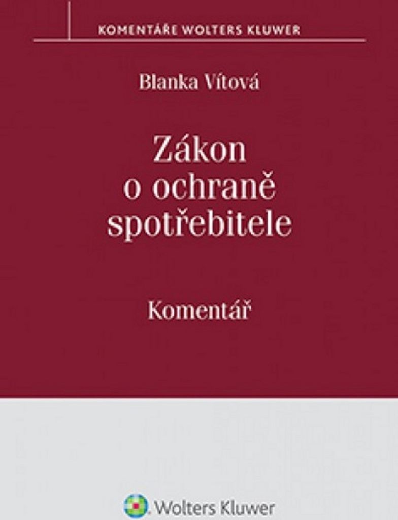 Zákon o ochraně spotřebitele: Komentář | Blanka Vítová