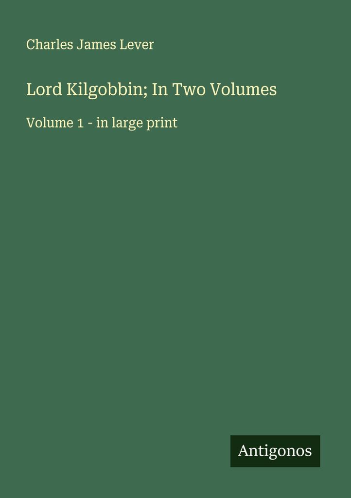 Lord Kilgobbin in zwei Bänden