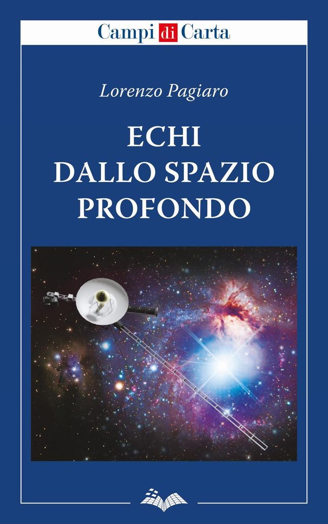 Pagiaro, L: Echi dallo spazio profondo