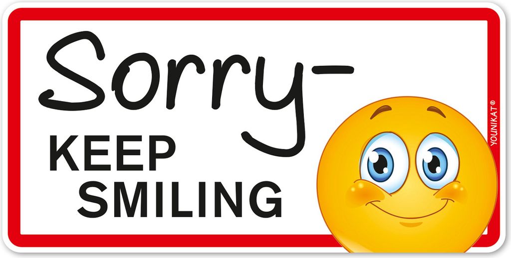 Fahrzeug-Aufkleber Sorry - Keep Smiling I 20 x 10 cm I Vorsicht Achtung Fahranfänger I Autoaufkleber wetterfest I mit Smile I kfz314