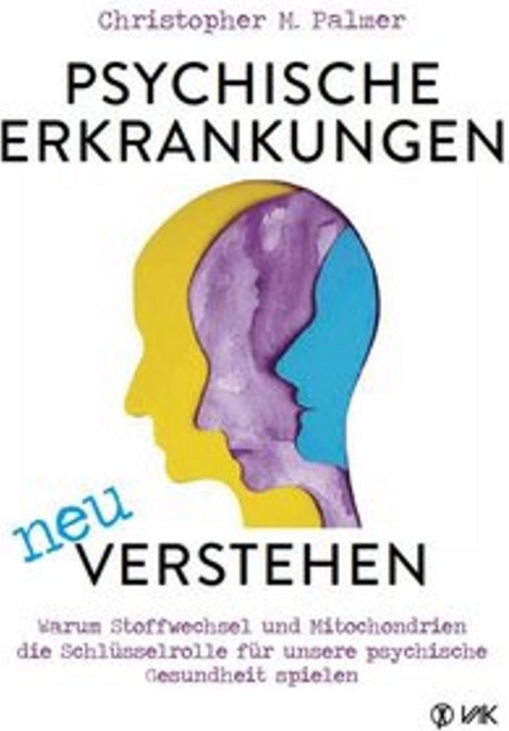 Psychische Erkrankungen neu verstehen