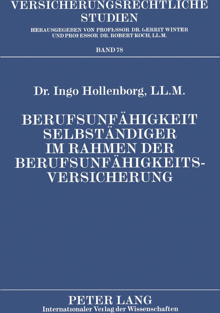 Berufsunfähigkeit Selbständiger im Rahmen der Berufsunfähigkeitsversicherung