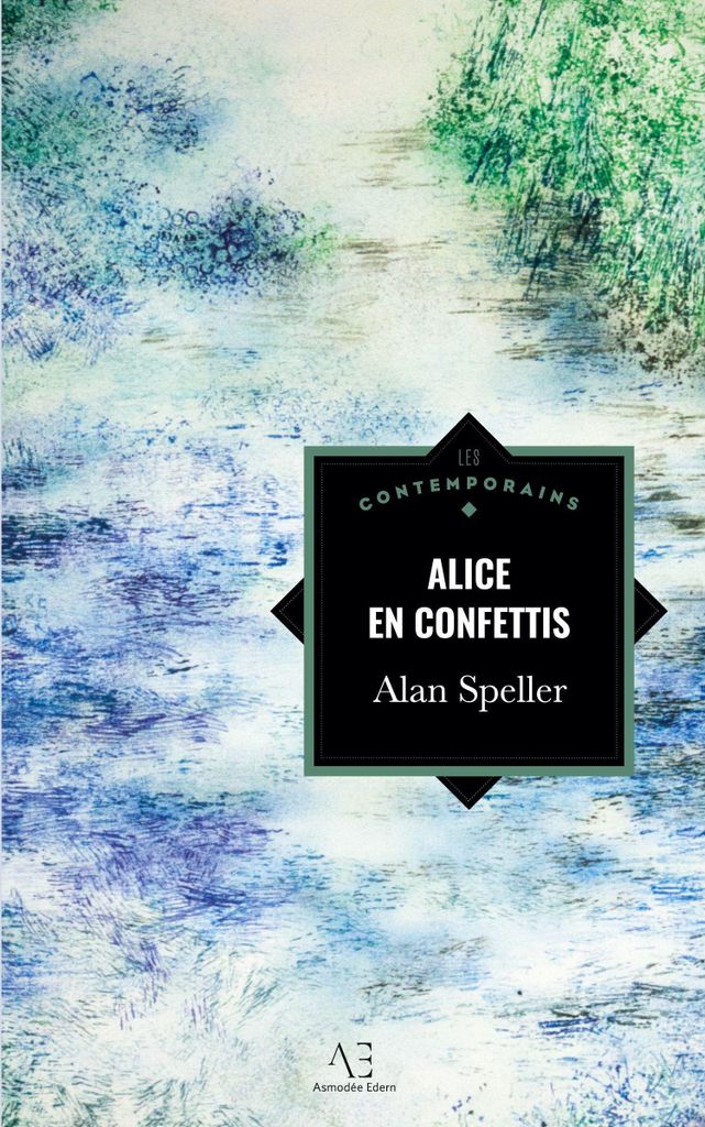 Speller, A: Alice en confettis