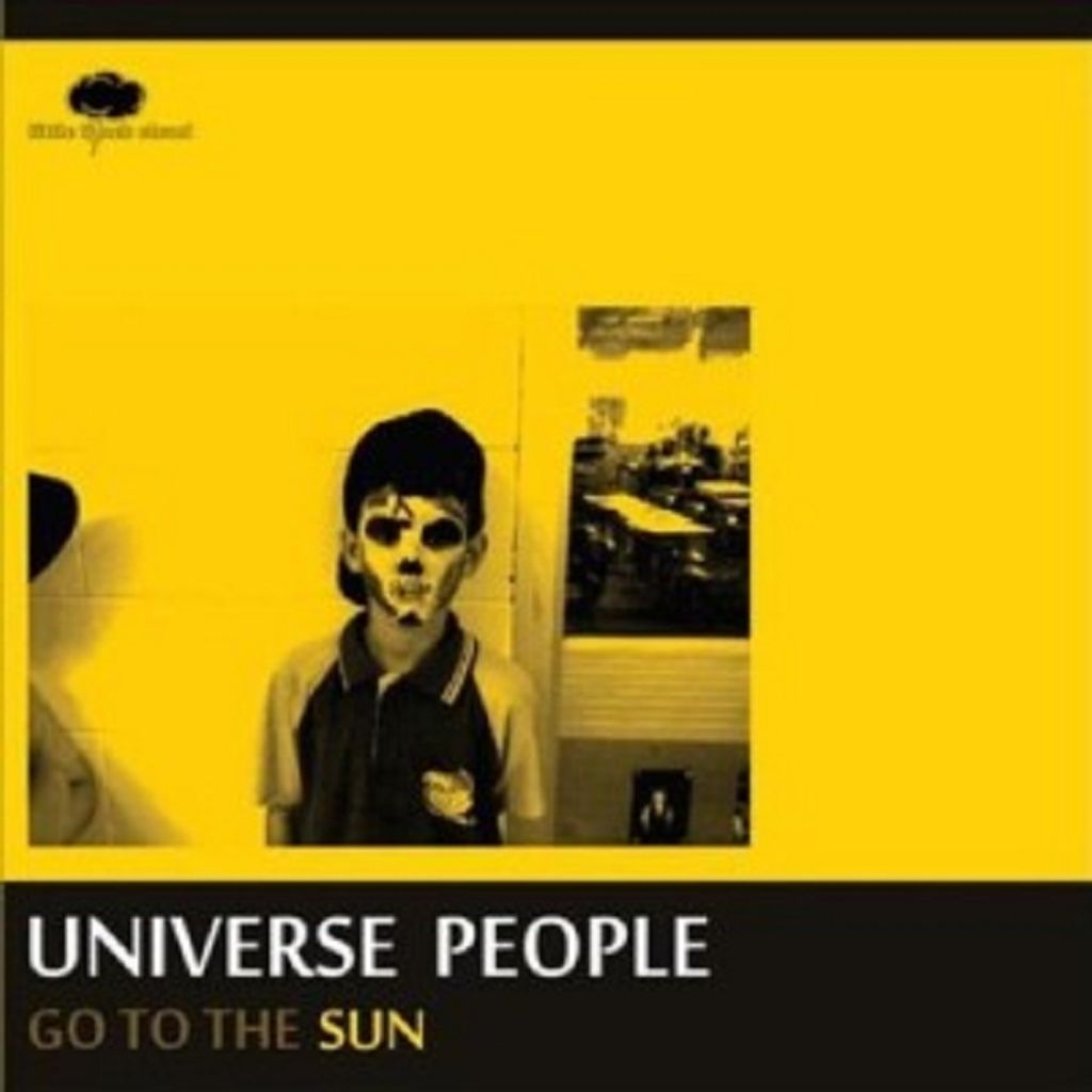 Universe People-Go To The Sun