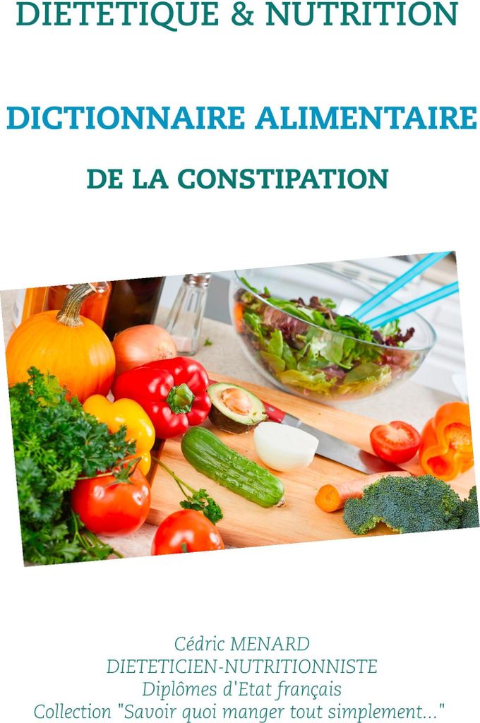 Dictionnaire alimentaire de la constipation