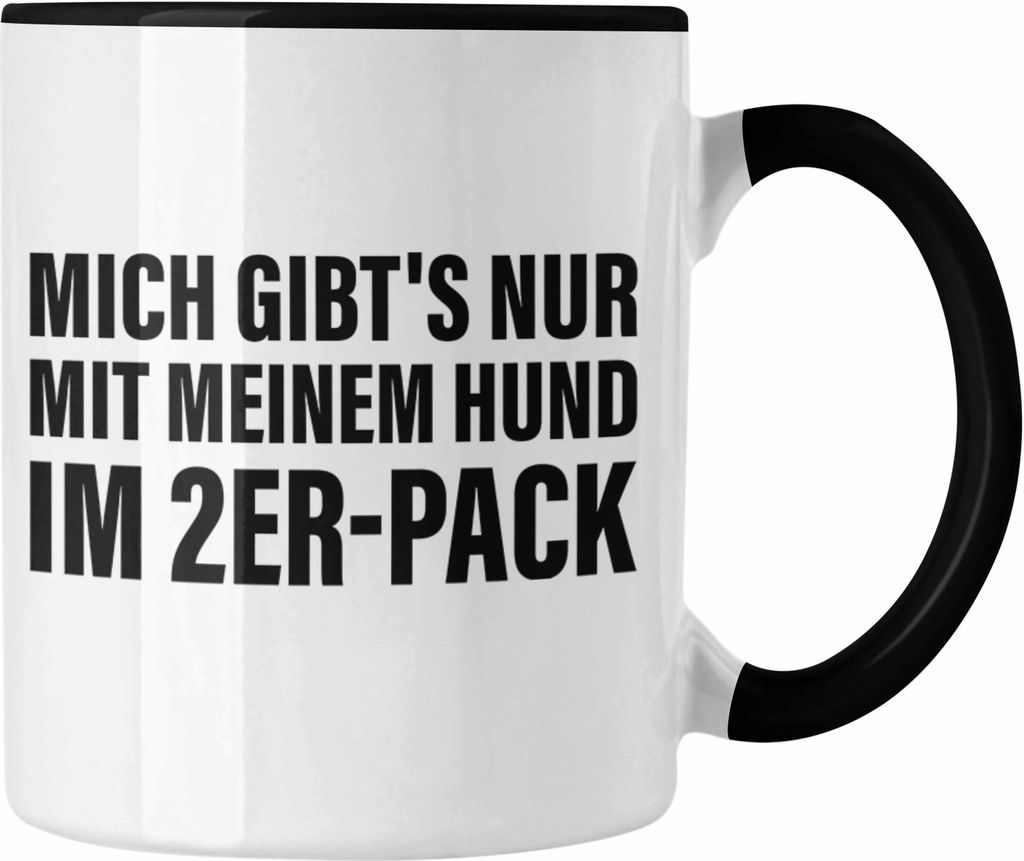 Trendation - Lustige Tasse für Hundeliebhaber Kaffeetasse mit Sprüchen für Frauen Kollegin Lustig (Schwarz)