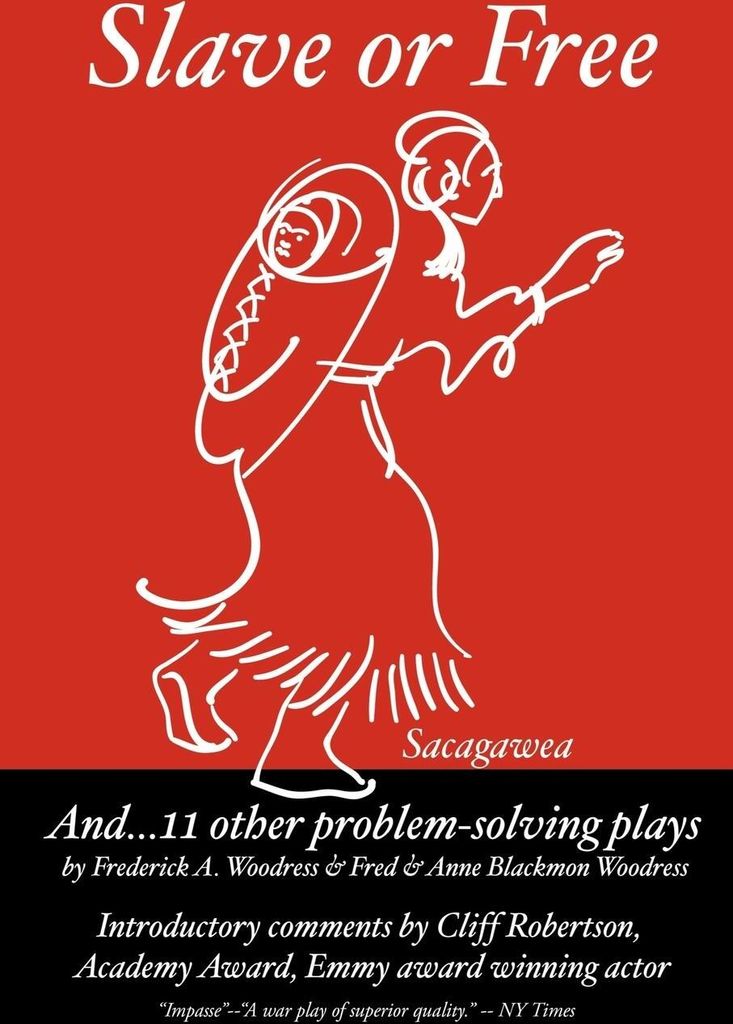 Slave or Free and 11 Other Problem Solving Plays