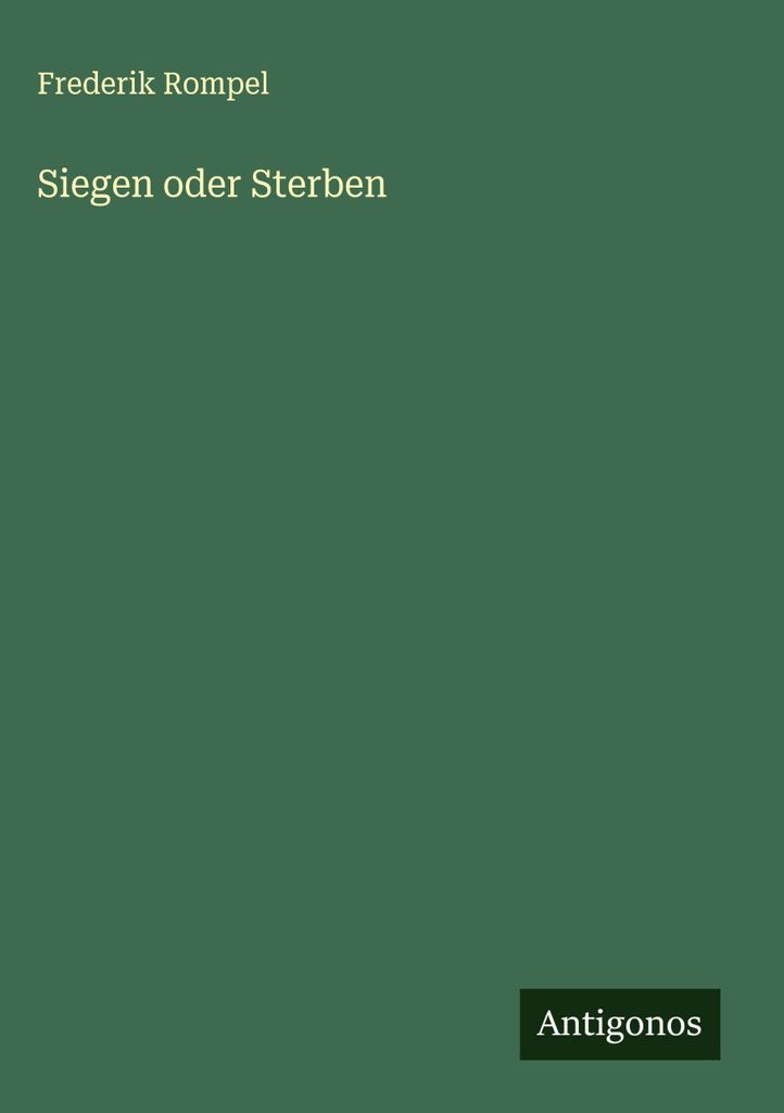 Siegen oder Sterben