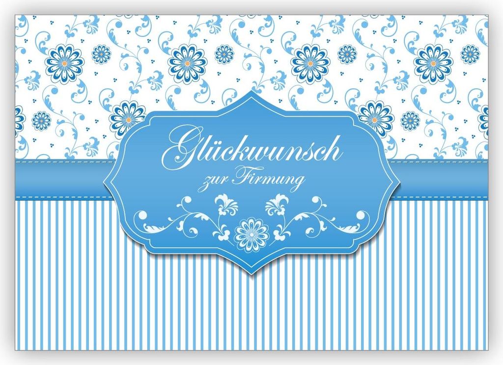 4x Feine Grußkarte als Gratulation des Firm Kindes mit Blümchen und Streifen: Glückwunsch zur Firmung