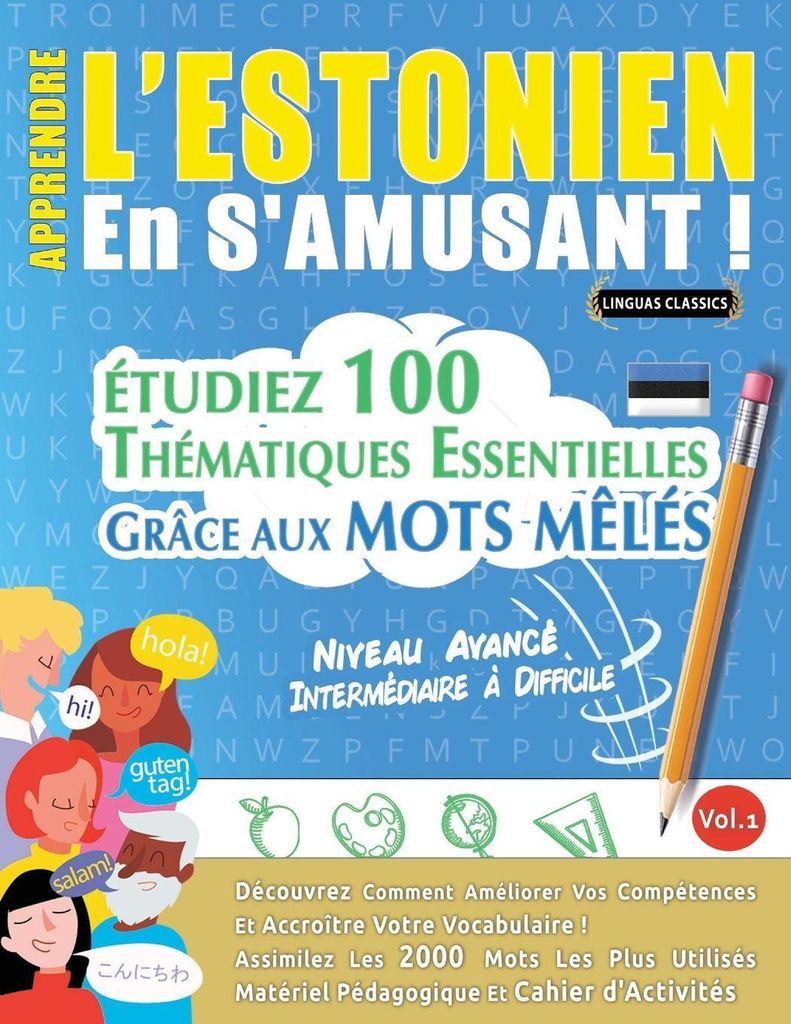 Apprendre L'estonien En S'amusant - Niveau Avancé