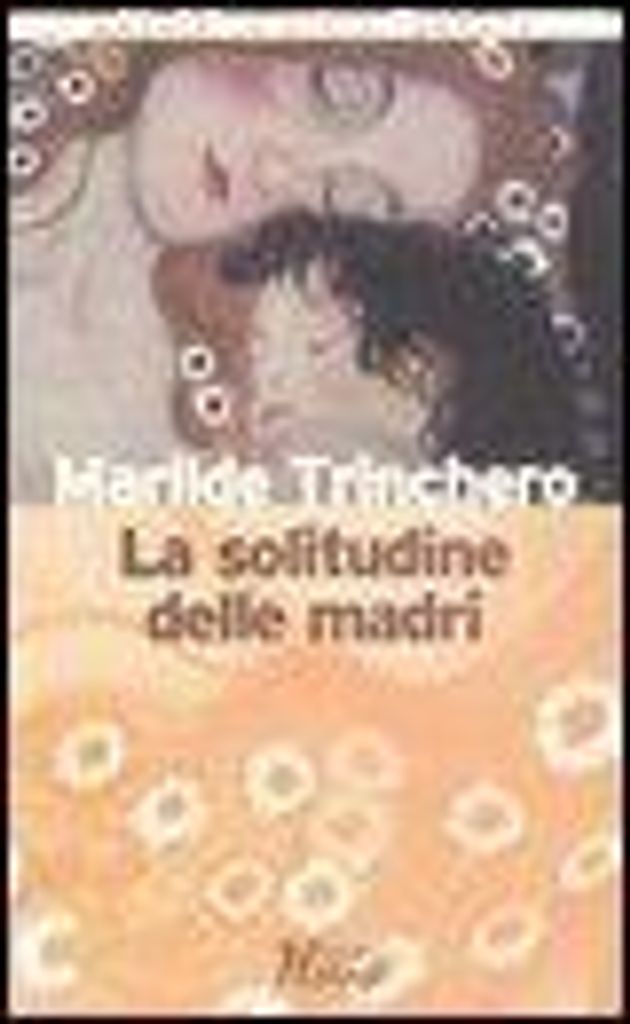 Trinchero, M: Solitudine delle madri