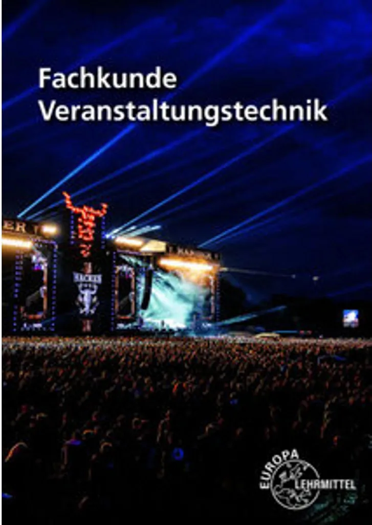 Fachkunde Veranstaltungstechnik livre technique régie et scène pro