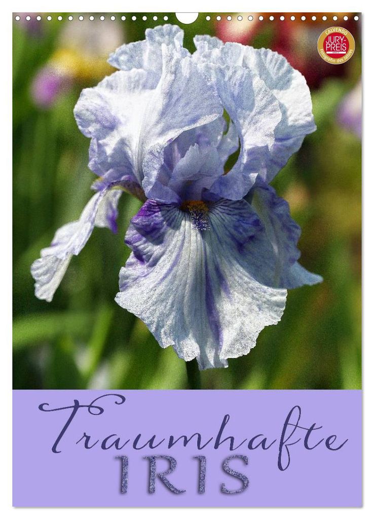 Traumhafte Iris (Wandkalender 2027 DIN A3 hoch), CALVENDO Monatskalender
