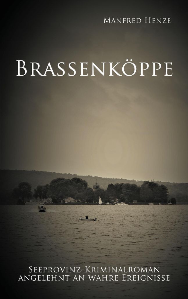 Brassenköppe: Seeprovinz Kriminalroman angelehnt an... Book