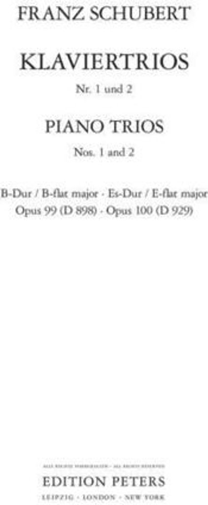 Piano Trios in B flat Op.99 E flat Op.100