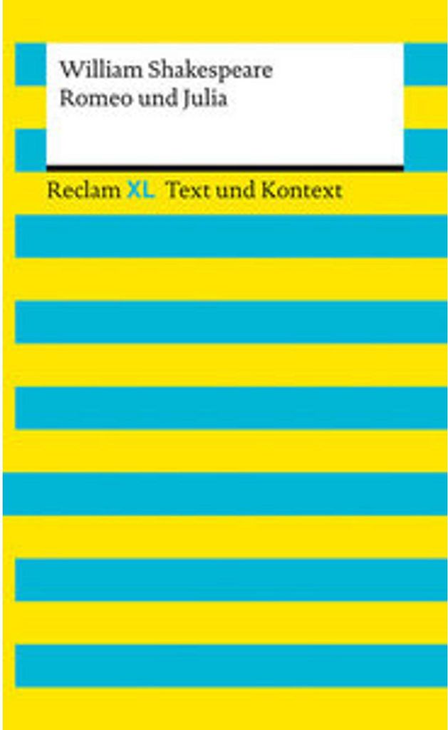 Romeo und Julia. Textausgabe mit Kommentar und Materialien
