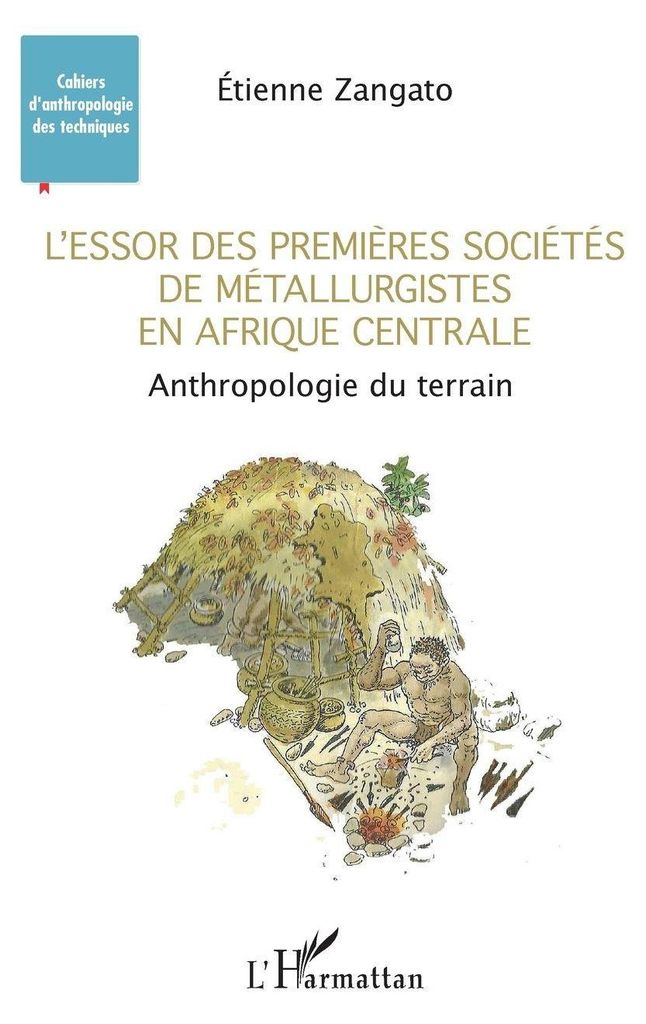 L'essor des premières sociétés de métallurgistes en Afrique centrale