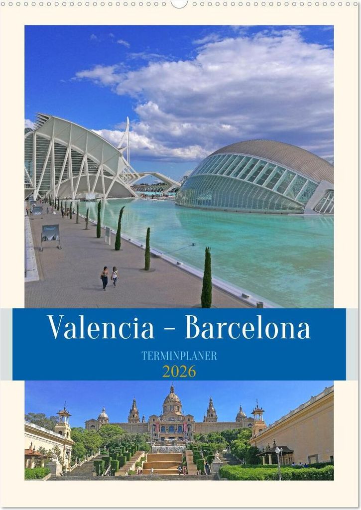 Valencia - Barcelona Terminplaner (Wandkalender 2026 DIN A2 hoch), CALVENDO Monatskalender