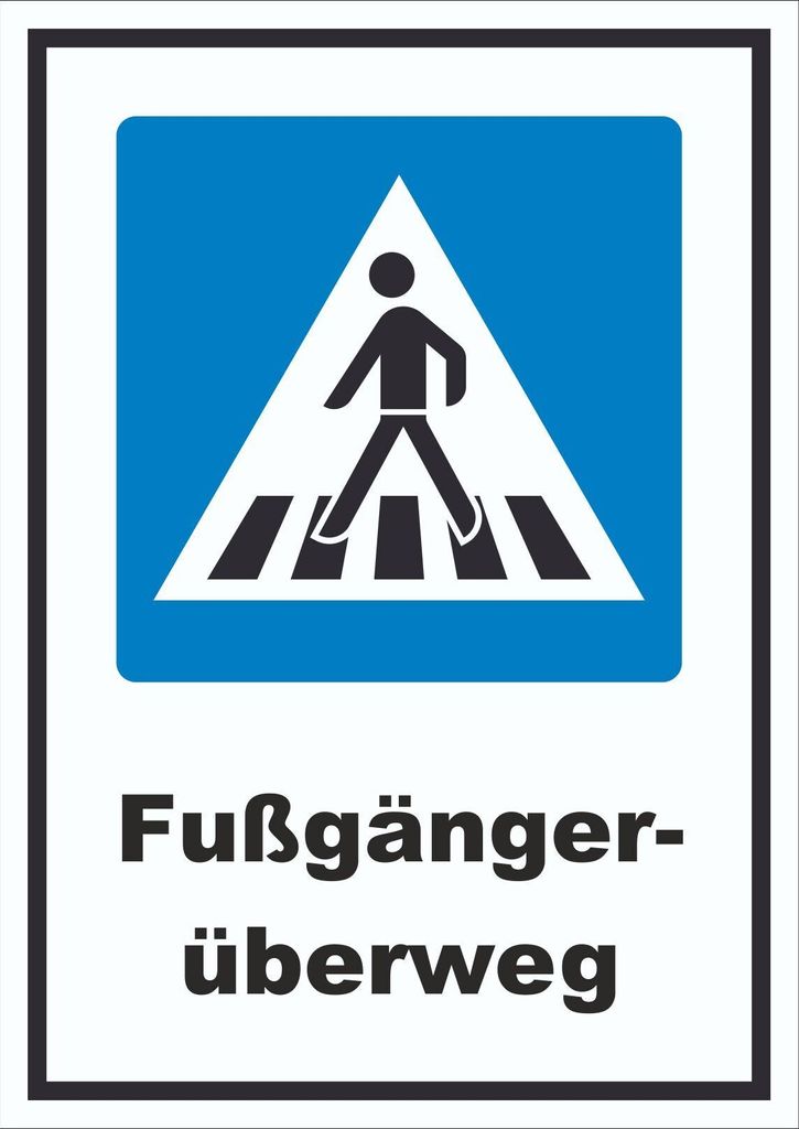 Fußgängerüberweg Schild A0 Rückseite selbstklebend
